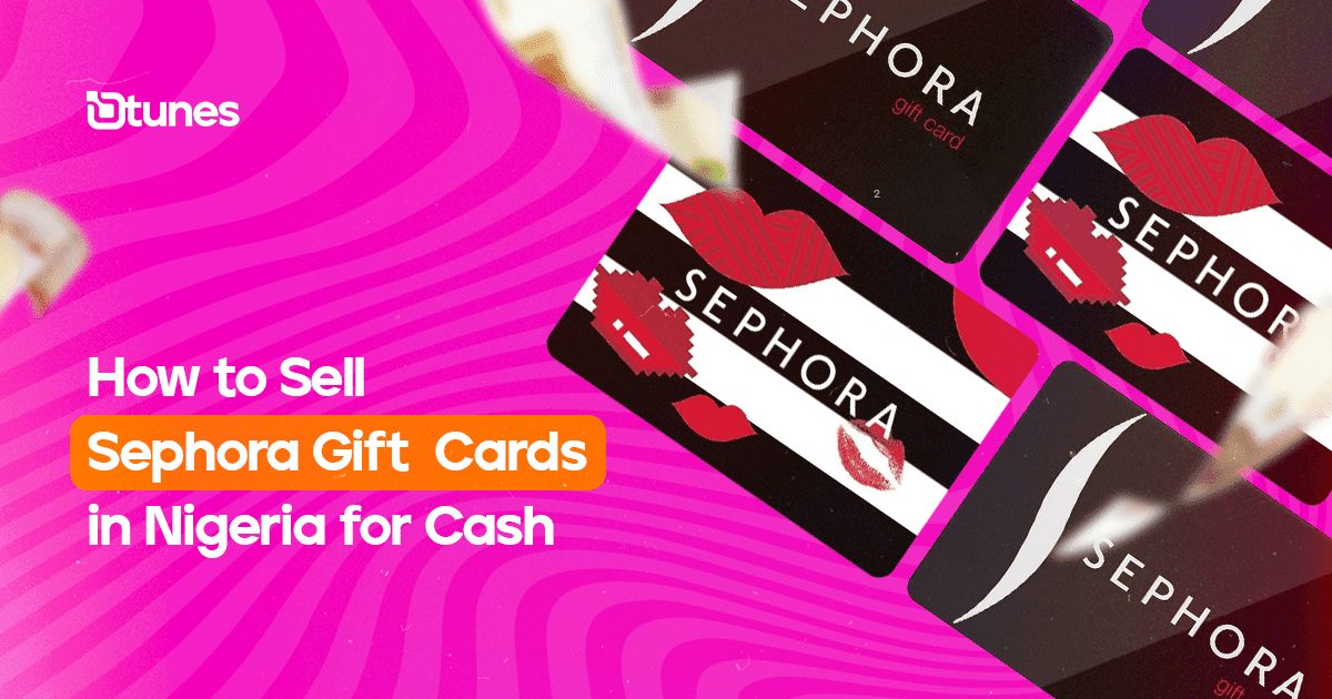 Sephora Gift Card In Nigeria For Cash