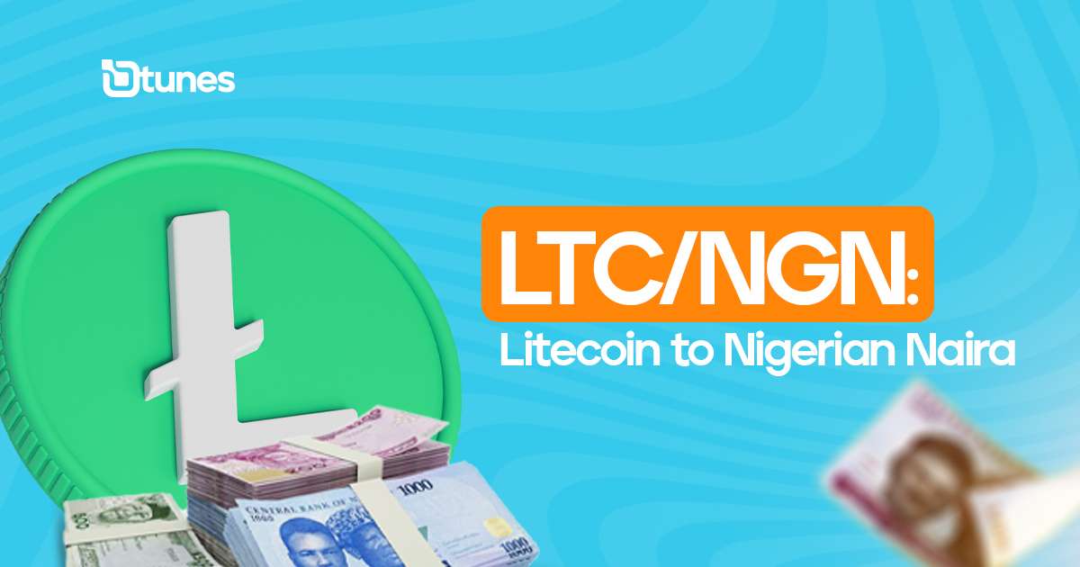 LTC/NGN How to Sell Litecoin For Cash In Nigeria