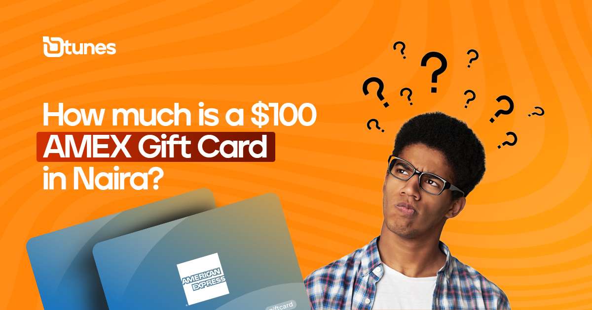 How Much Is A $100  Gift Card In Naira - Dtunes