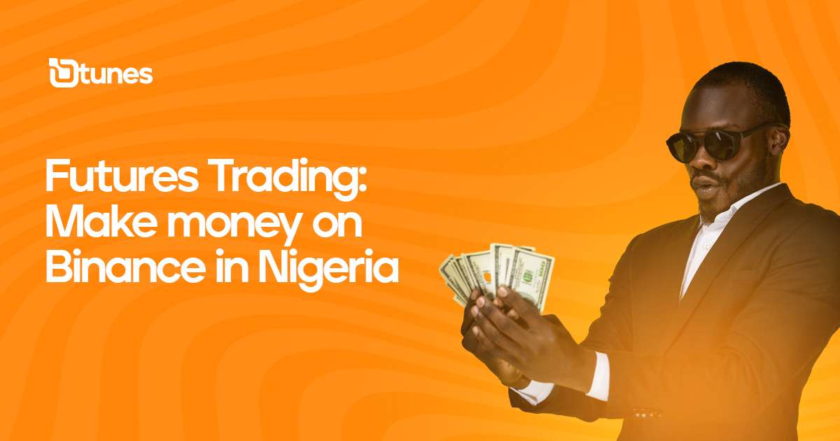 Make Money on Binance in Nigeria