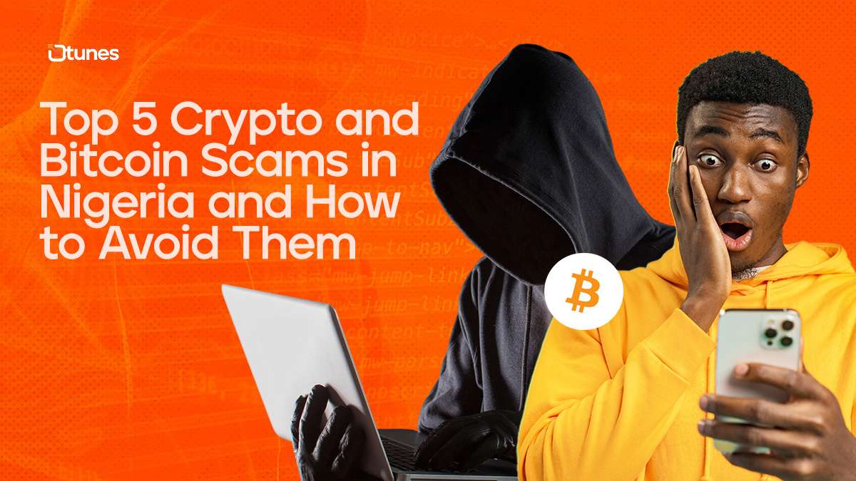 Top 5 Crypto and Bitcoin Scams in Nigeria and How to Avoid Them