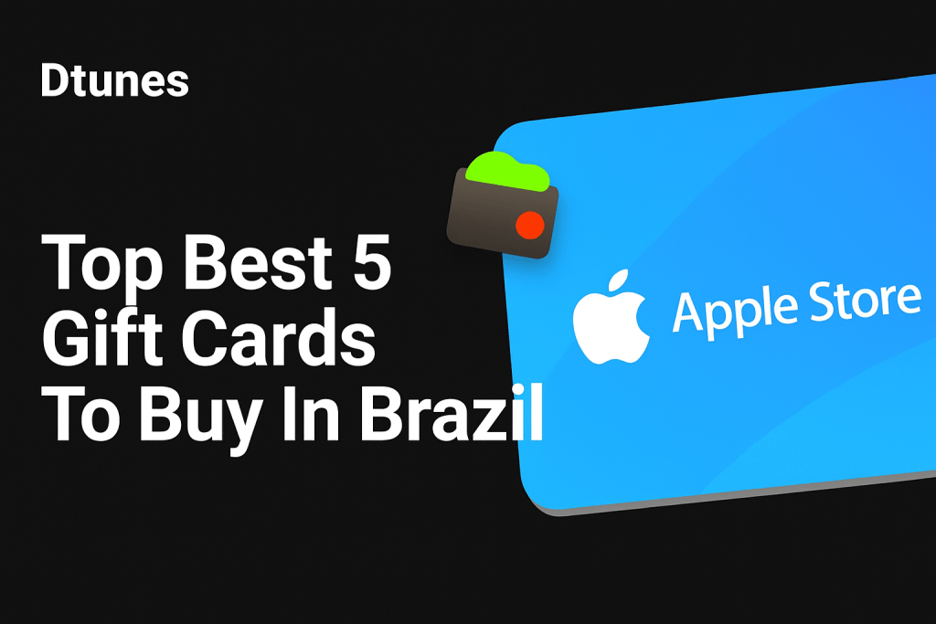 Top 5 Gift Cards To Buy In Brazil