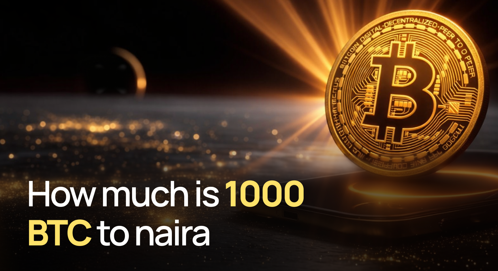 1000 bitcoin in naira